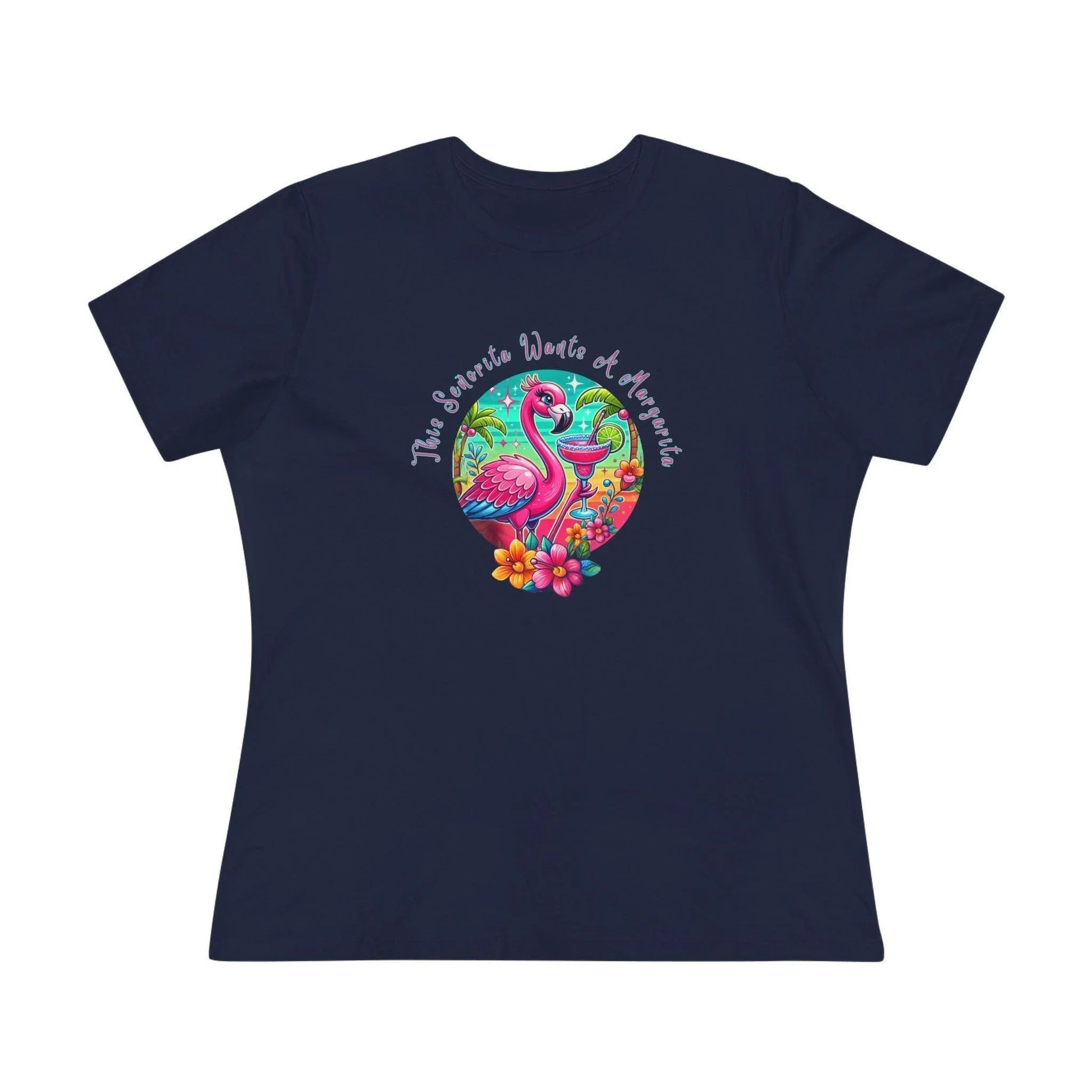 This Señorita Wants a Margarita - Women's Cotton Tee 🦩🍹 - Whippie's