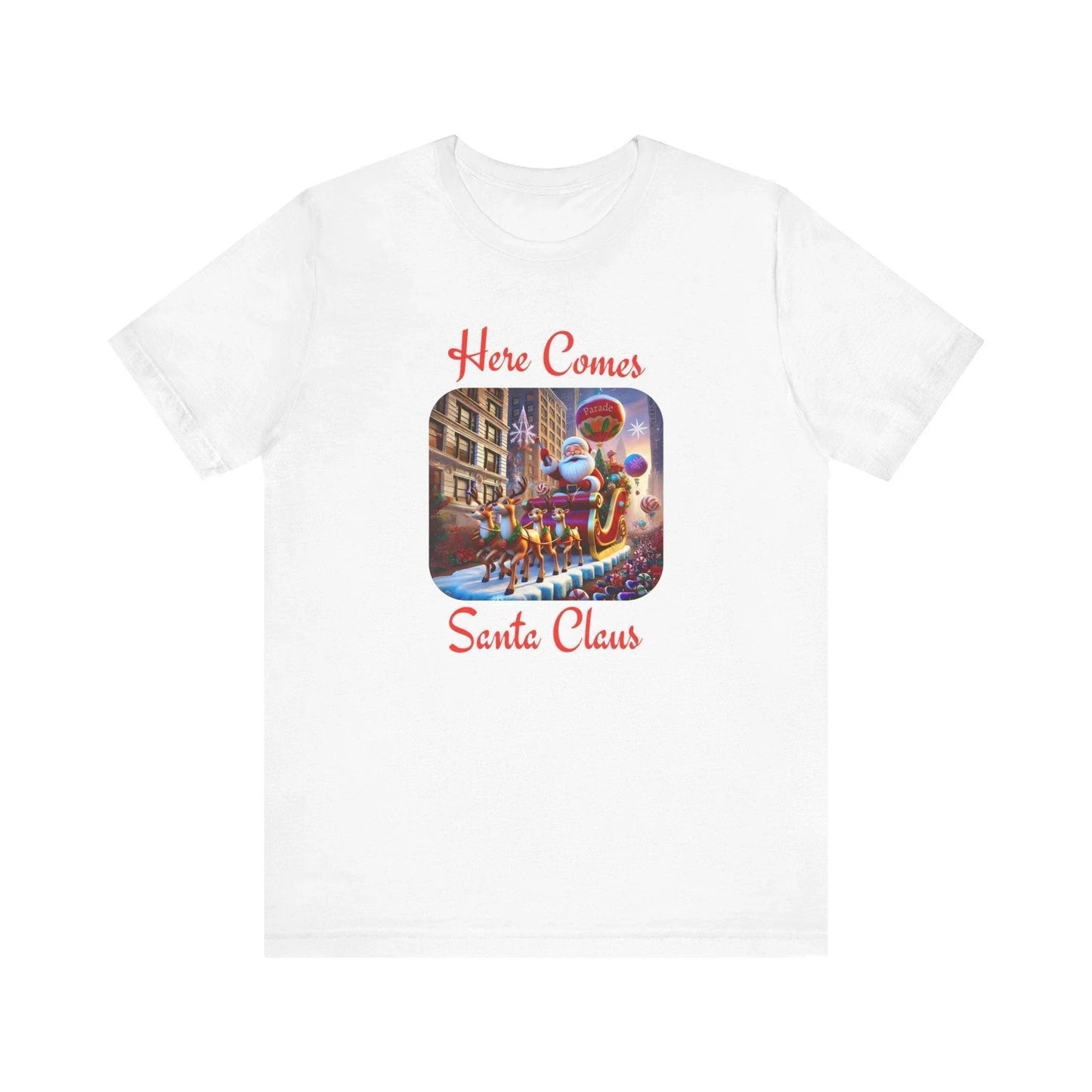 🎅 Here Comes Santa Claus 🎄 Unisex Jersey Tee ✨ - Whippie's