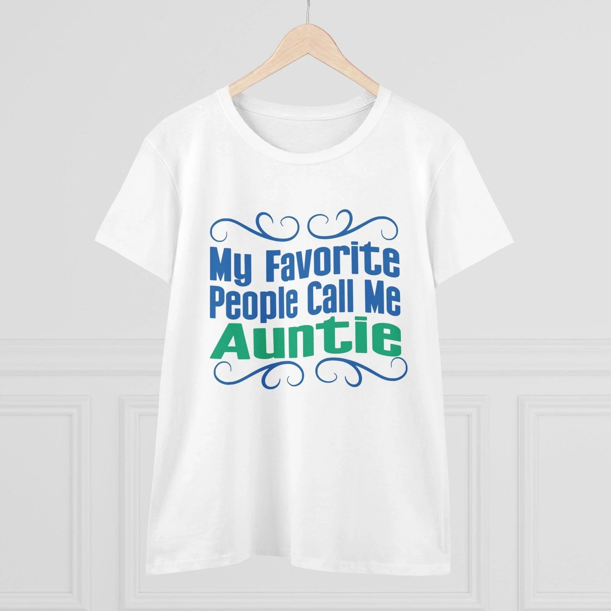 👩‍👧 My Favorite People Call Me AUNTIE 💖 Women's Tee ✨ The best aunties get promoted to favorite! - Whippie's