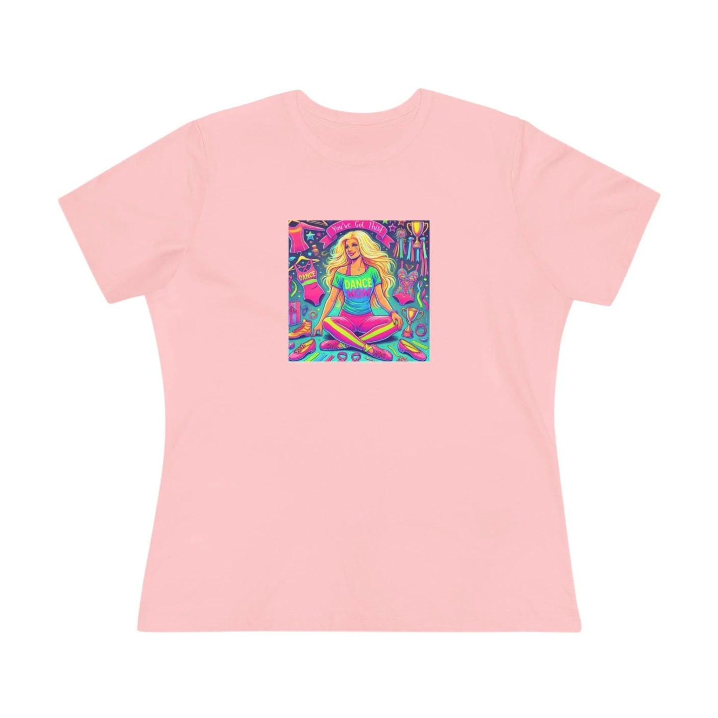 Dance Mom: You've Got This - Blonde Mom - Sitting - Women's Softstyle Tee - Whippie's