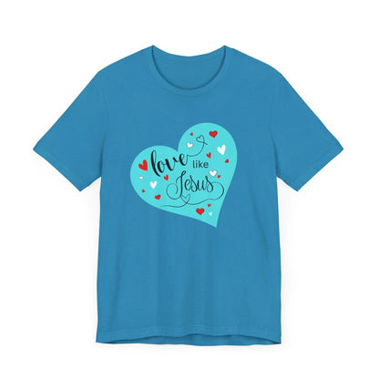 💙 Love Like Jesus ❤️ Unisex Jersey Tee ✨ Spread love and kindness. - Whippie's