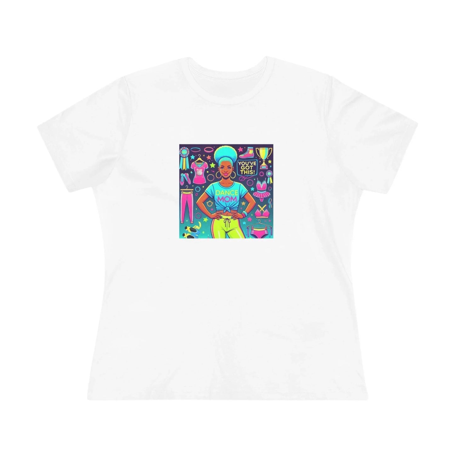 Dance Mom: You've Got This - Blue Hair Mom- You've Got This - Women's Softstyle Tee - Whippie's