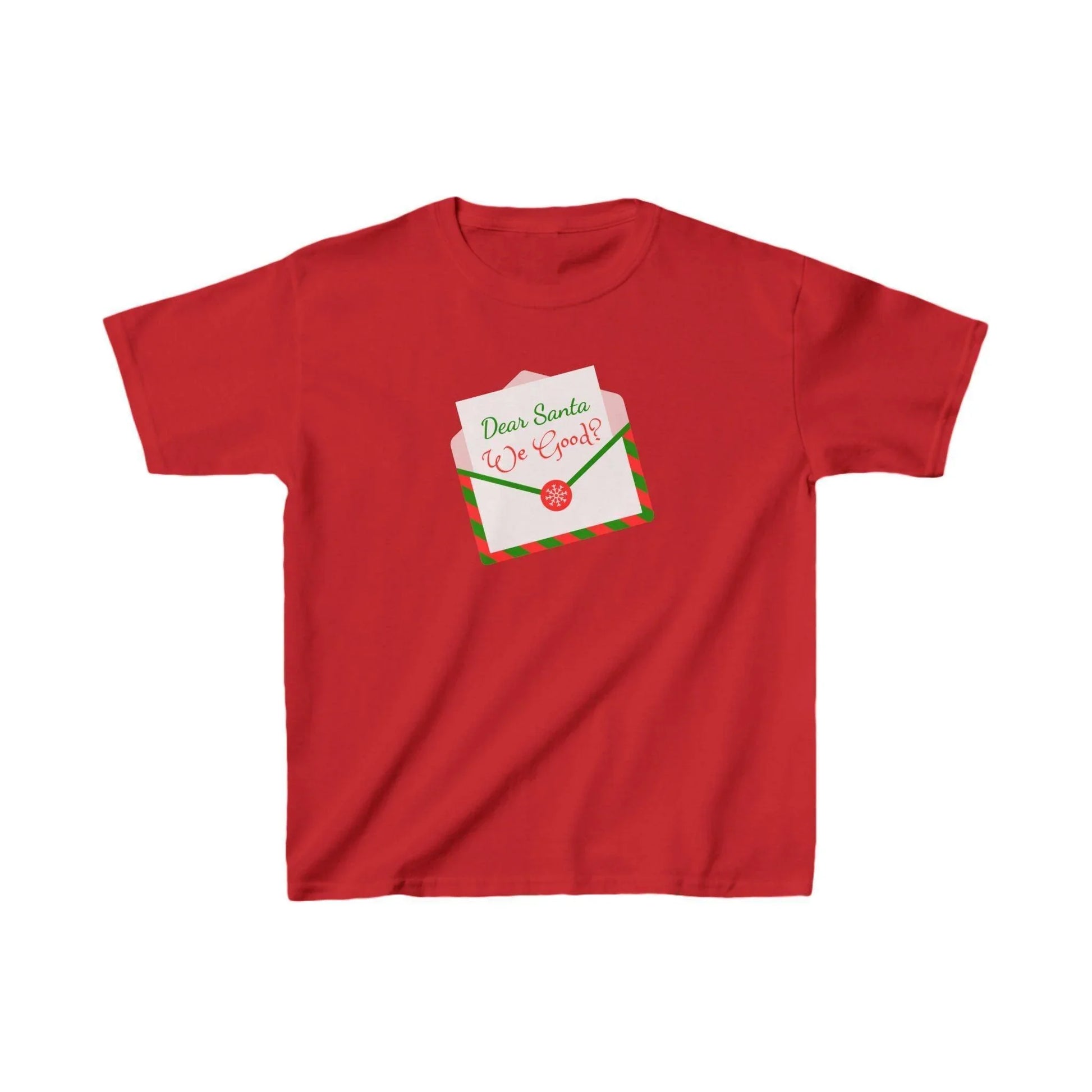 🎅 Dear Santa, We Good? 💌 Kids Heavy Cotton Tee - Whippie's