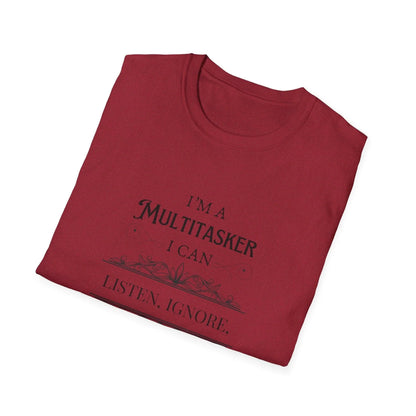 I'm a Multitasker Unisex Tee 🤯😂 - Whippie's