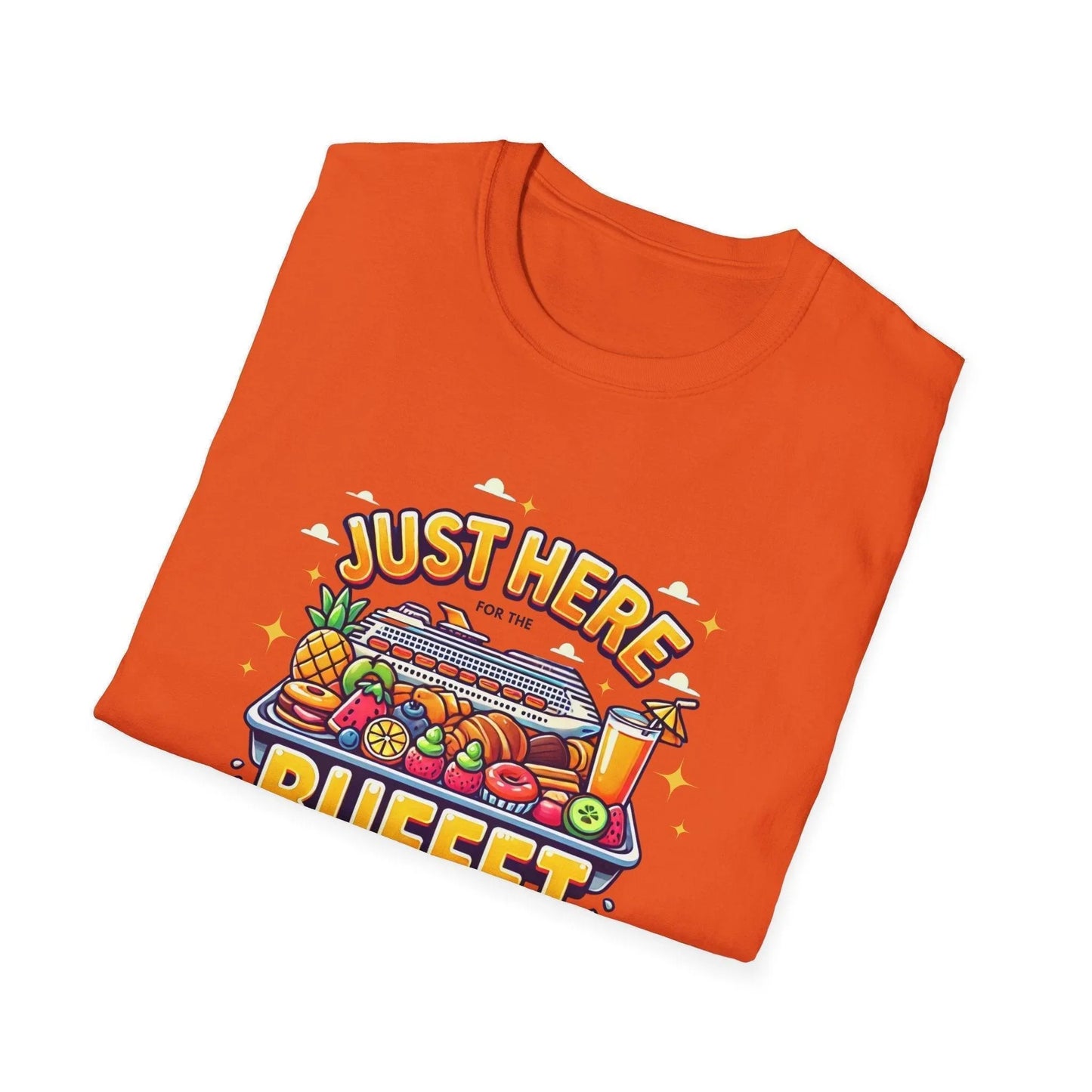 Just Here for the Buffet 🛳️🍽️ - Unisex Tee - Whippie's