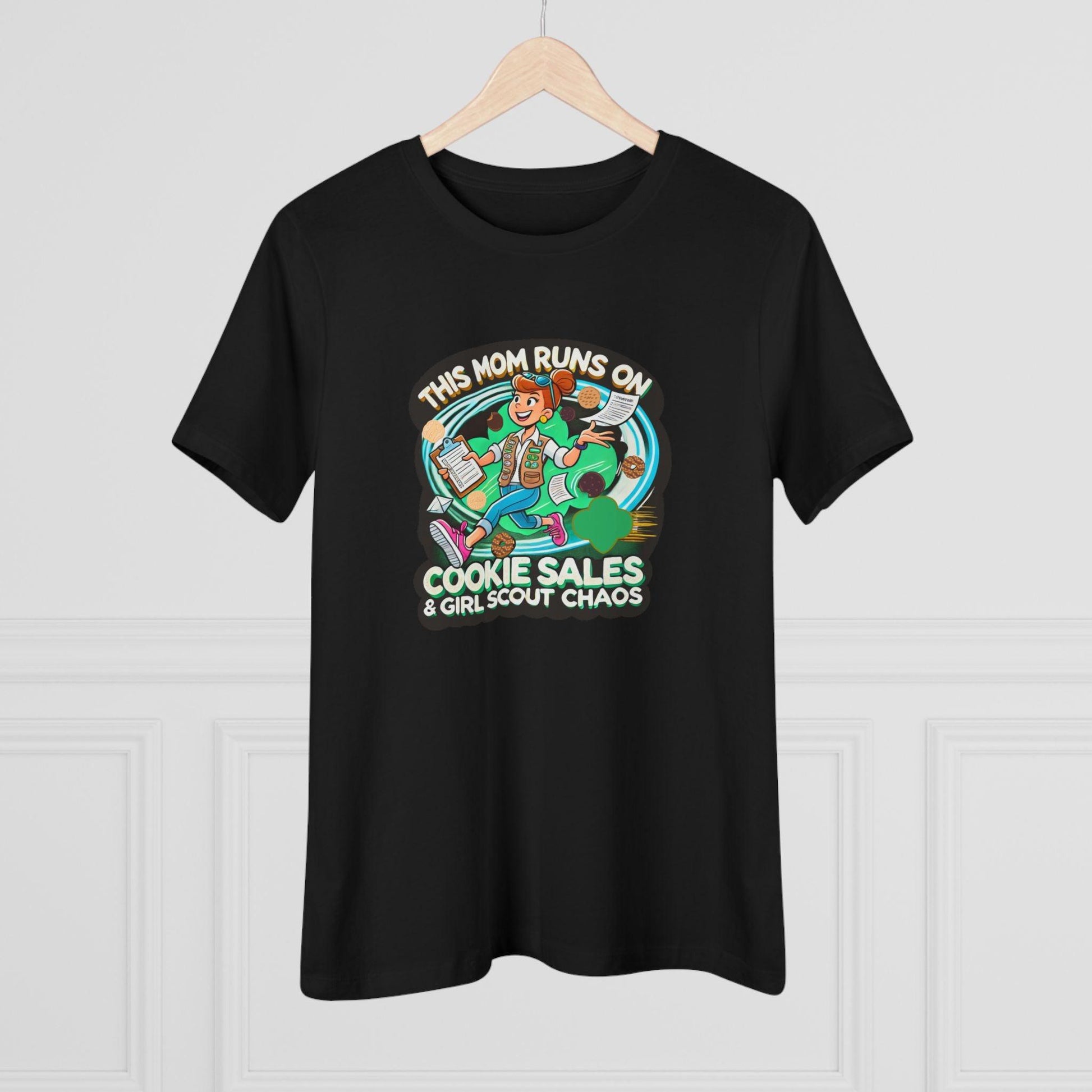 This Mom Runs on Cookies and Girl Scout Chaos - Women's Tee Embrace the Girl Scout Hustle! - Whippie's