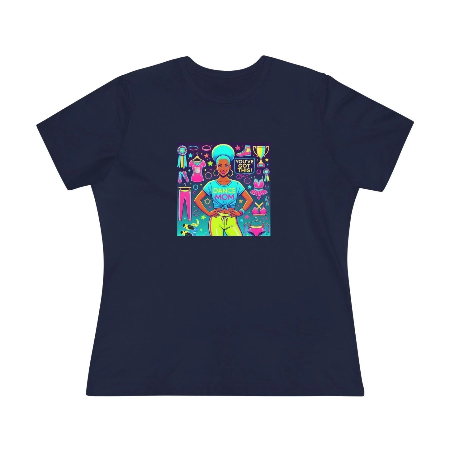 Dance Mom: You've Got This - Blue Hair Mom- You've Got This - Women's Softstyle Tee - Whippie's