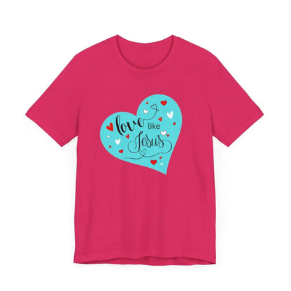 💙 Love Like Jesus ❤️ Unisex Jersey Tee ✨ Spread love and kindness. - Whippie's
