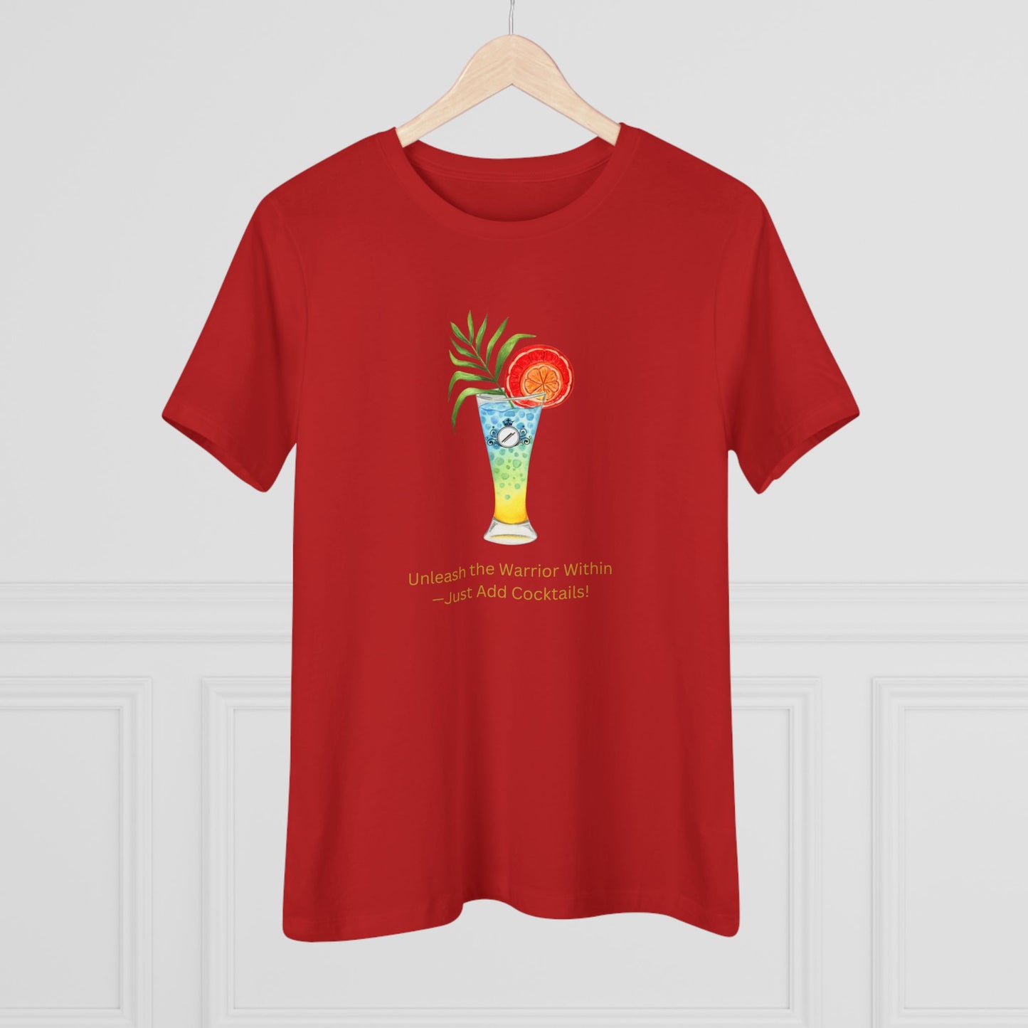 Warrior Princess Cocktail Shirt - Uniting People One Cocktail at a Time