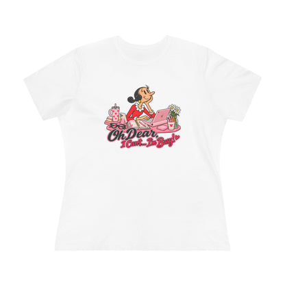 Olive Oyl Shirt | Oh Dear, I Can't... I'm Busy!  Copy title