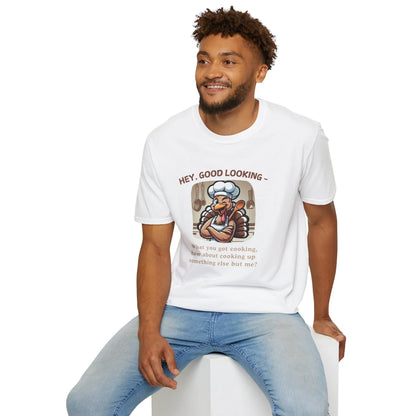 Hey, Good Looking, What You Got Cooking? Thanksgiving Tee