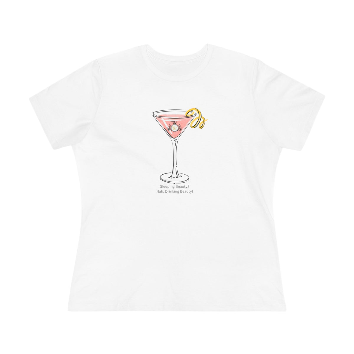 Sleeping Beauty Cocktail Shirt - Nah, Drinking Beauty!