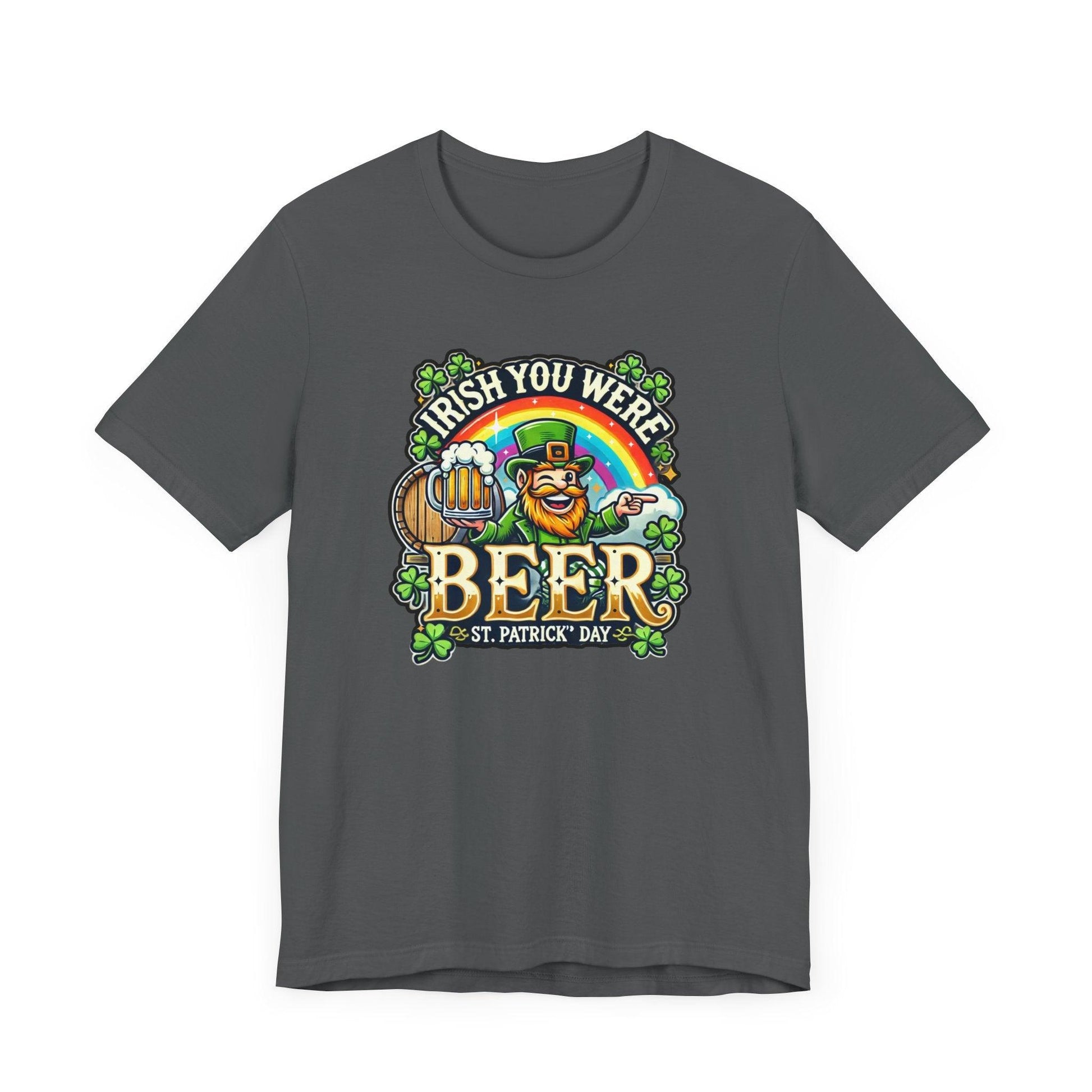 Irish You Were Beer T-Shirt - Cheers to St. Patrick's Day! 🍻🍀 - Whippie's