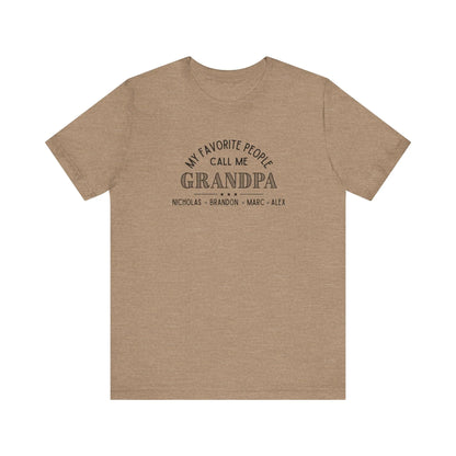 My Favorite People Call Me Grandpa - Personalized Unisex Jersey Tee - Whippie's