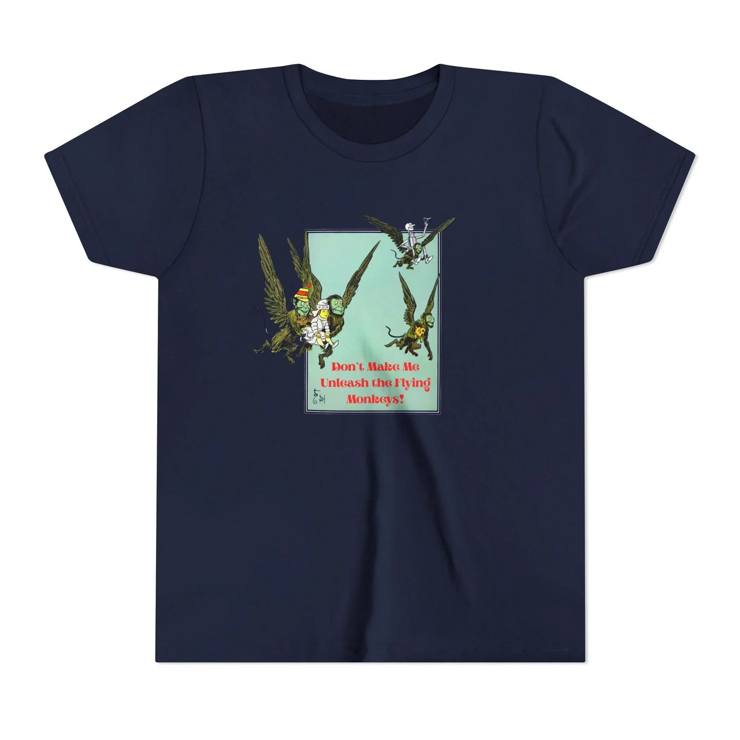 Wizard of Oz Don't Make Me Unleash the Flying Monkeys - Youth T-shirt - Whippie's
