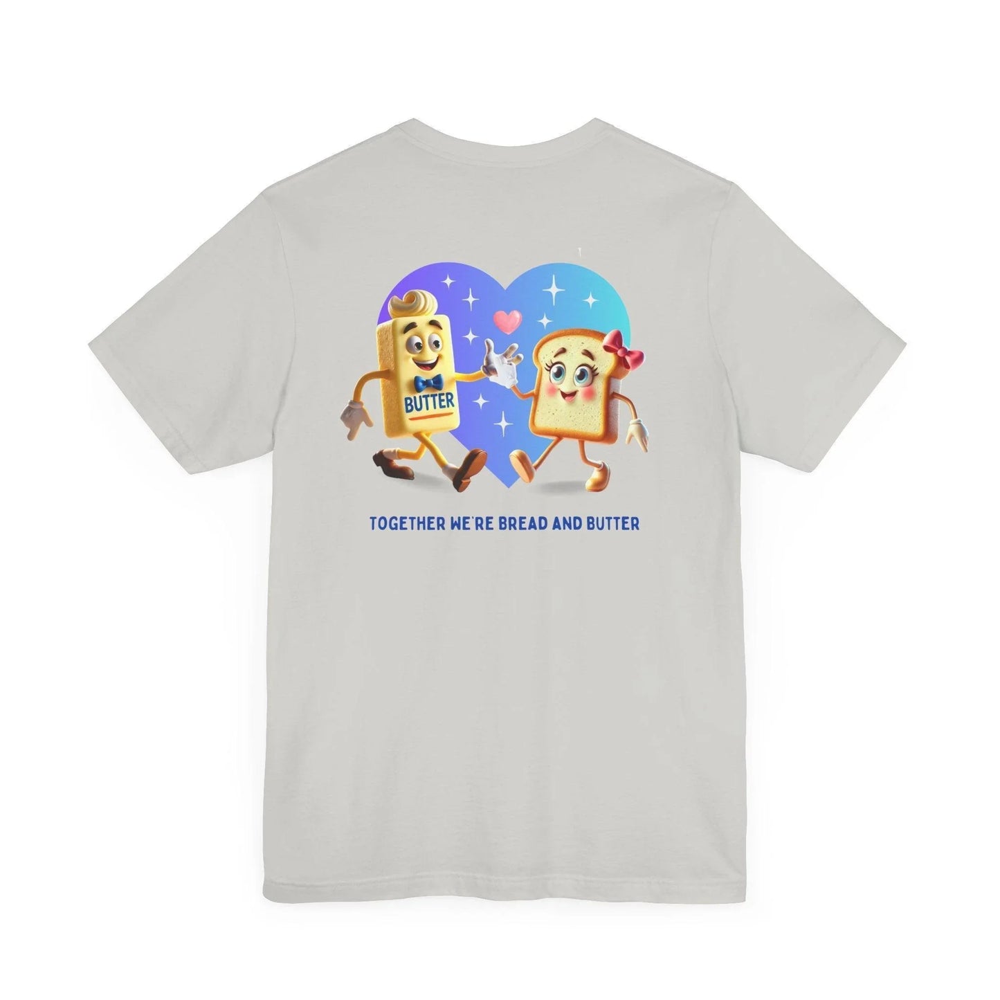 🍞 You're the Butter to My Bread! 🧈 Unisex Jersey Tee ✨ The perfect match! - Personalizable - Whippie's