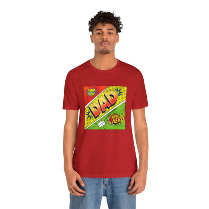 Dad: My Superhero Pop Art T-Shirt - Whippie's