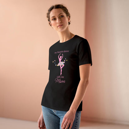Butterfly Dancer - My Favorite Dancer Calls Me Mom - Women's Tee - 💖 Celebrate the Dancer in Your Life! 💖 - Personalizable - Whippie's