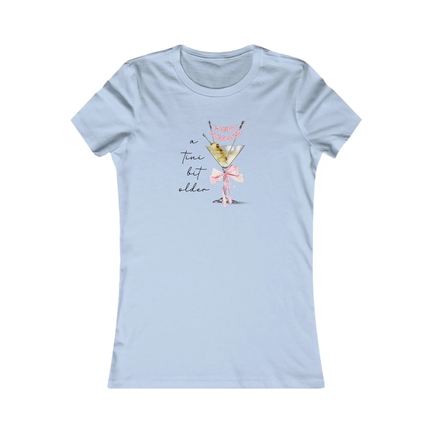 A Tini Bit Older! Happy Birthday Women's Tee