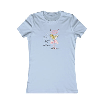 A Tini Bit Older! Happy Birthday Women's Tee