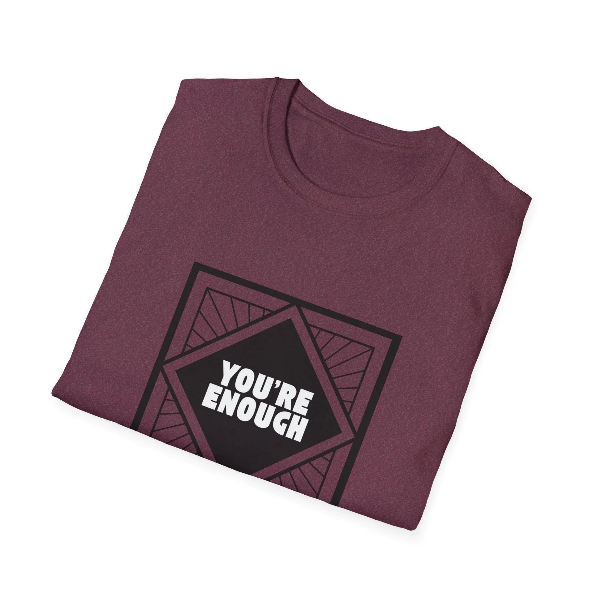You're Enough - Simple Black Frame - Unisex T-Shirt - Whippie's