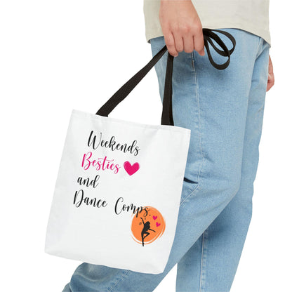Weekends, Besties, & Dance Comps Tote Bag - 👯‍♀️💖 Carry Your Dance Crew Essentials in Style! 💖👯‍♀️ - Whippie's