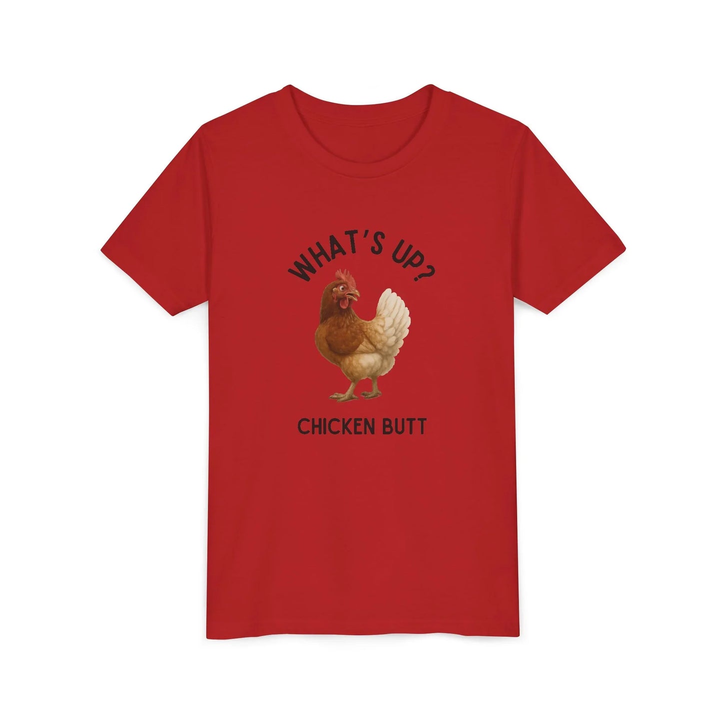 What's Up? Chicken Butt! Youth Tee - Whippie's