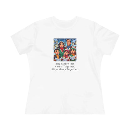 The Family that Carols Together, Stays Merry Together! - Women's Softstyle Tee - Whippie's