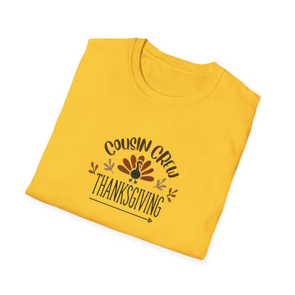 Thanksgiving Cousin Crew - Gobble 'Til You Wobble with Your Favorite Cousins! 🦃🍁 Unisex T-Shirt - Whippie's