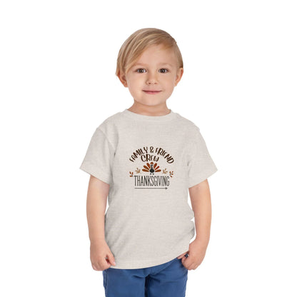 Thanksgiving Family & Friend Crew - Toddler Short Sleeve Tee - Whippie's