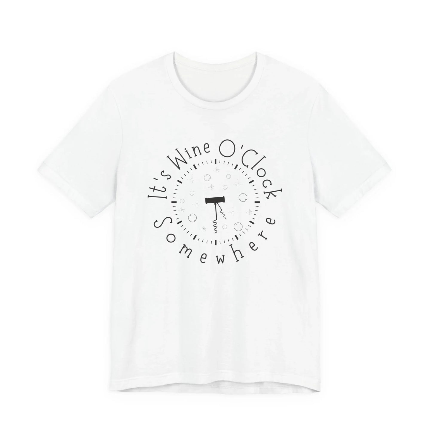 It's Wine O'Clock Somewhere Unisex Tee