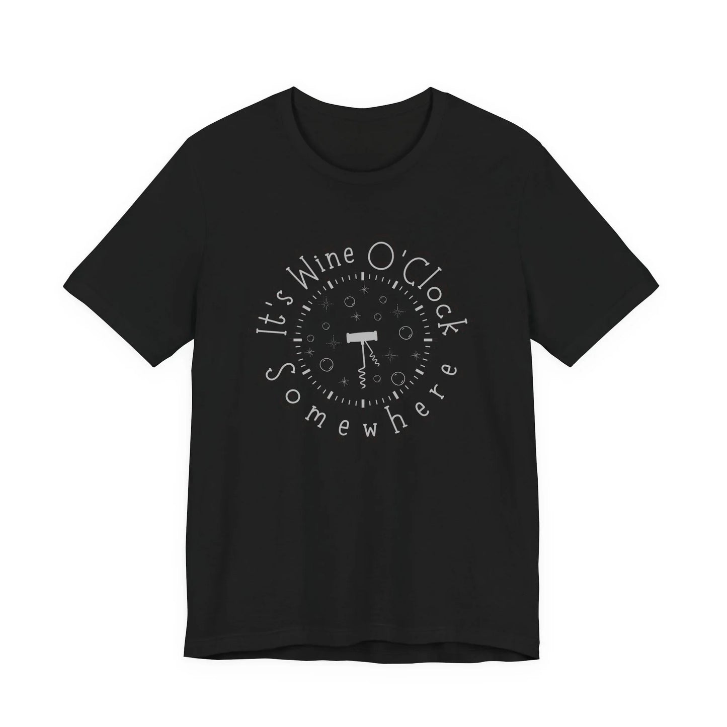 It's Wine O'Clock Somewhere Unisex Tee