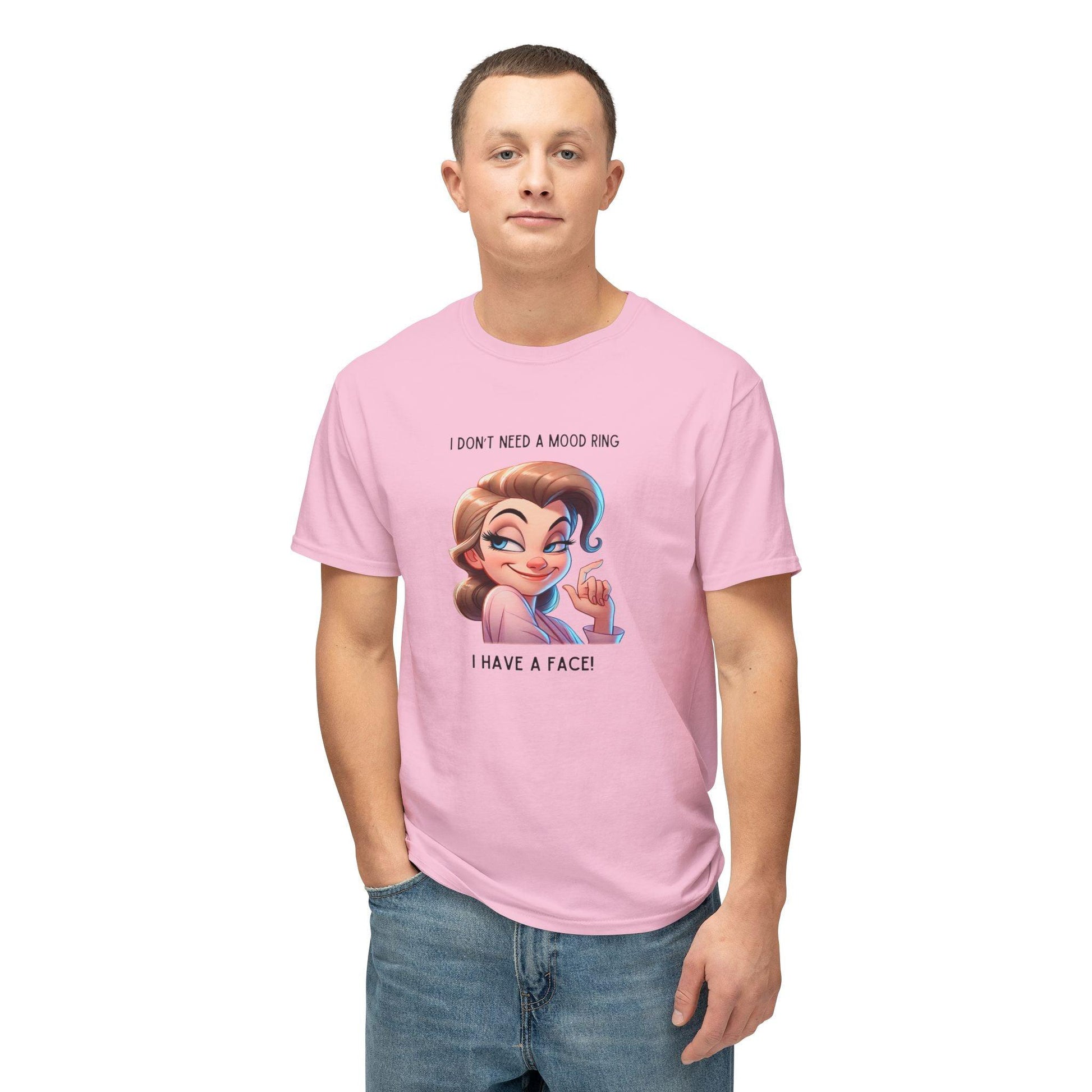 I Don't Need a Mood Ring... I Have a Face! - Embrace Your Sass Unisex HD Cotton T-shirt - Whippie's