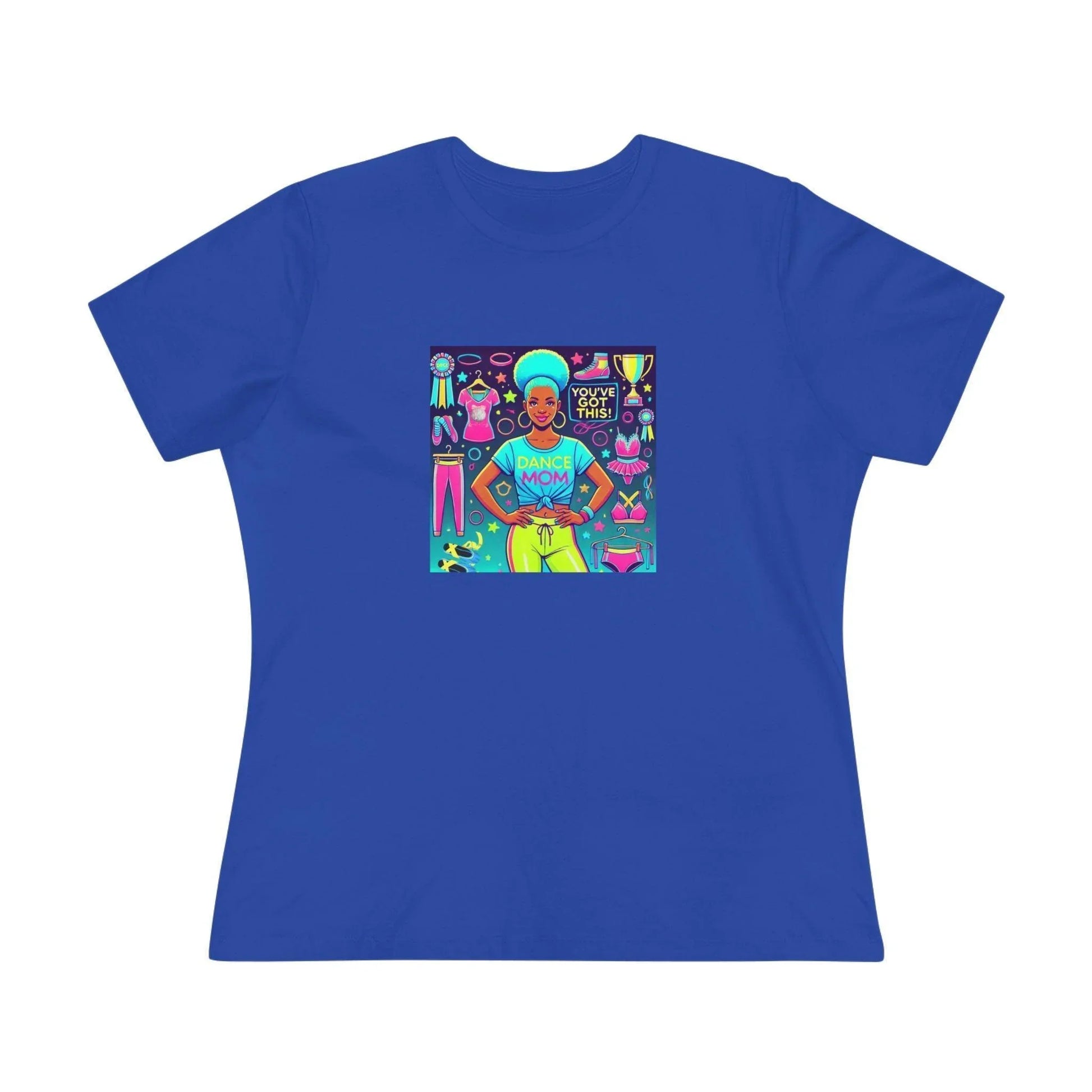 Dance Mom: You've Got This - Blue Hair Mom- You've Got This - Women's Softstyle Tee - Whippie's
