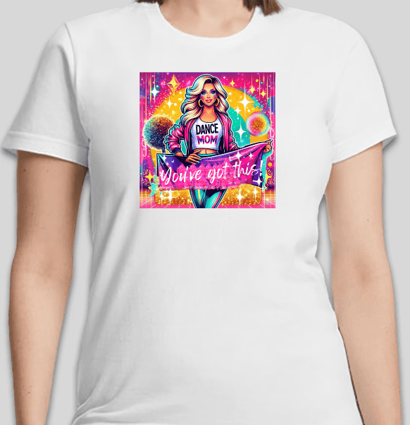 You've Got This! Dance Mom (Blonde Mom) - A Sparkling Performance ⭐️ Women's T-shirt - Whippie's