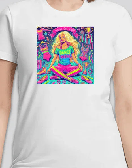 Dance Mom: You've Got This - Blonde Mom - Sitting - Women's Softstyle Tee - Whippie's