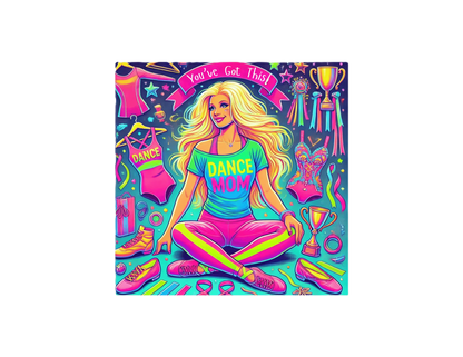 Dance Mom: You've Got This - Blonde Mom - Sitting - Women's Softstyle Tee - Whippie's