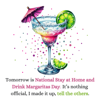 Margarita Day, It's Official (Because I Said So!) 🍹 - Women's Cotton Tee 🍹 - Whippie's