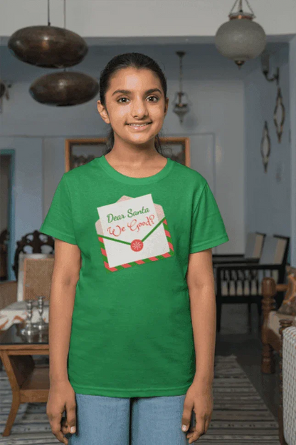 🎅 Dear Santa, We Good? 💌 Kids Heavy Cotton Tee - Whippie's