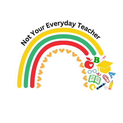 Not Your Everyday Teacher Unisex Tee