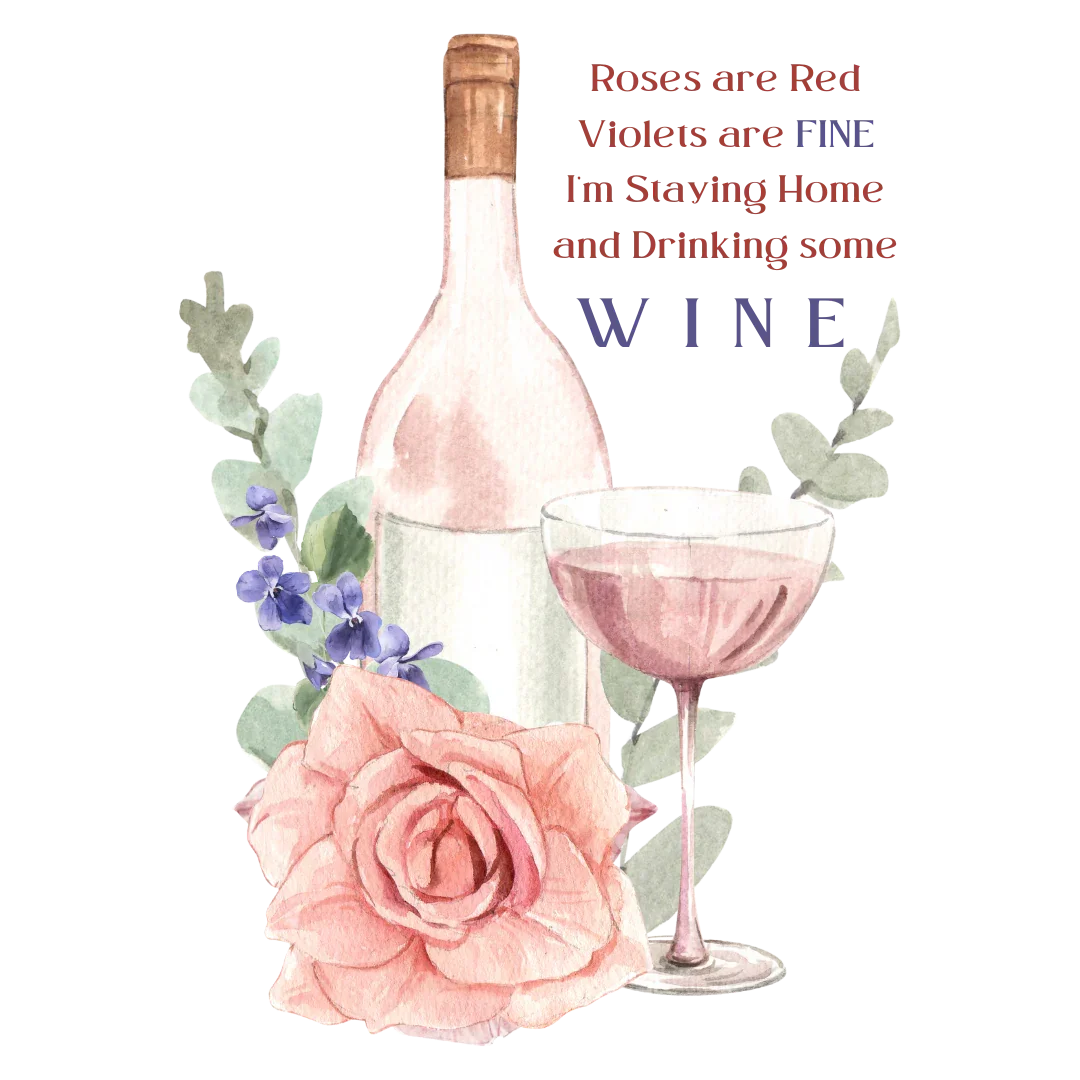 🍷 Roses Are Red... I'm Drinking Wine! 🌹 Ladies' V-Neck Tee - Relax, unwind, and enjoy the finer things.