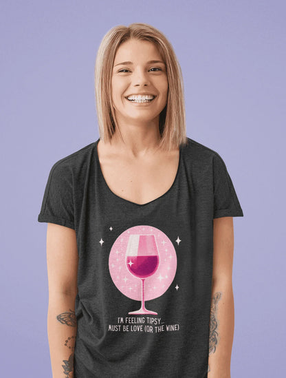💖 I'm Feeling Tipsy... Must Be Love (or the Wine) 🍷 Ladies' V-Neck Tee ✨ Celebrate love and wine! - Whippie's