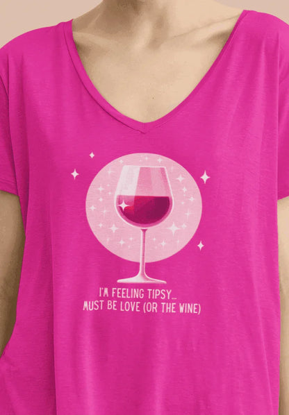 💖 I'm Feeling Tipsy... Must Be Love (or the Wine) 🍷 Ladies' V-Neck Tee ✨ Celebrate love and wine! - Whippie's