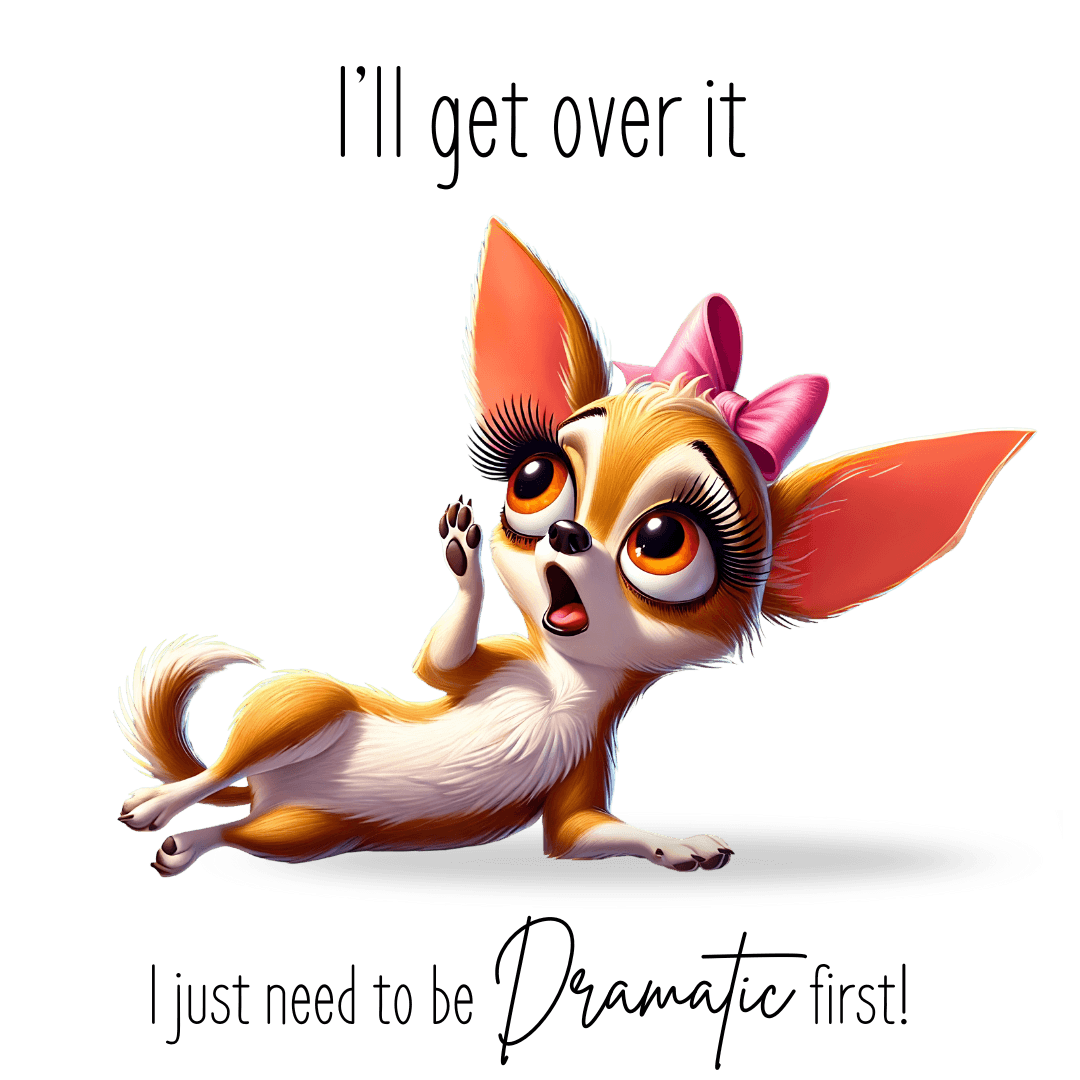 Dramatic Chihuahua Crop Hoodie - I Need to Be Dramatic First! 🐶 - Whippie's