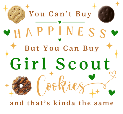 You Can't Buy Happiness, But... Girl Scout Cookies Youth Tee 🍪❤️ - Whippie's