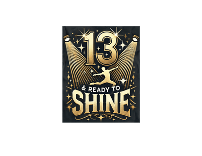 13 & Ready to Shine - Celebrate in Style! ✨ - Leaping Dancer - Unisex T-Shirt - Whippie's