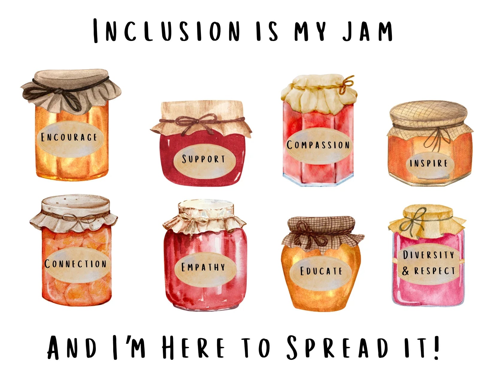 Inclusion Is My Jam Unisex Tee - Spread Kindness! - Whippie's