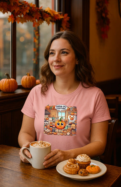 Pumpkin Spice Everything Women’s Fall T-Shirt