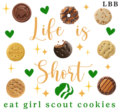 Life is Short, Eat Girl Scout Cookies Tee | Women's (LBB)