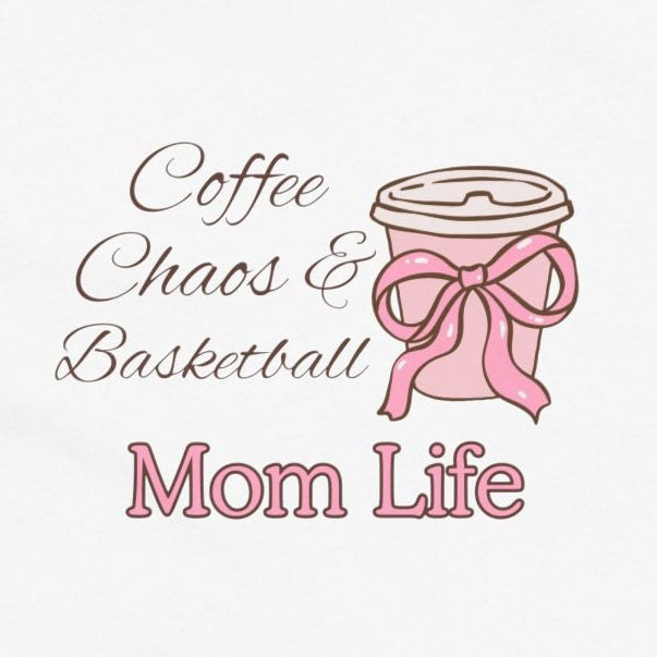 White t-shirt with 'Coffee, Chaos & Basketball Mom Life' text and graphics on a white background